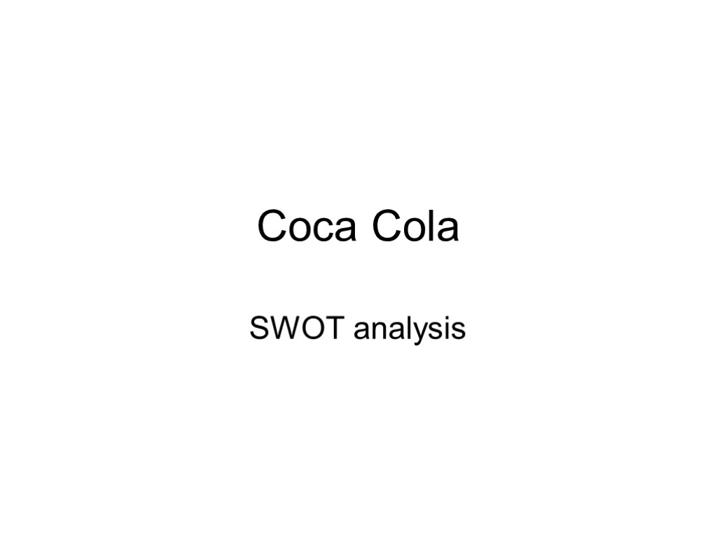 Coca Cola SWOT analysis